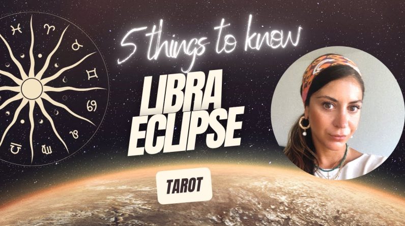 New Moon 🌙 in LIBRA ECLIPSE💥 ‘THE BIG SURPRISE’ ✨ 5 Things You Need To KNOW! + Tarot Reading