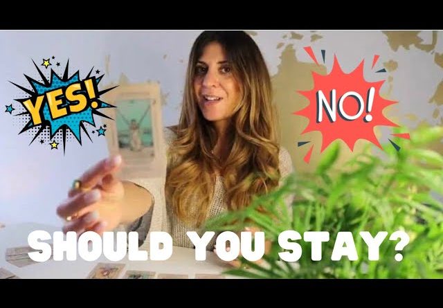 YES OR NO?  Should I STAY or Should I GO? Accurate ANSWER To Your QUESTION! Tarot Reading