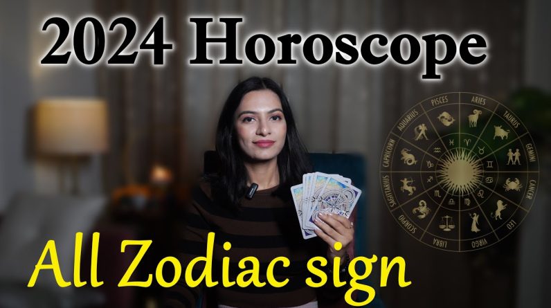 Which Zodiac Signs will be successful in 2024?HOROSCOPE 2024 Rashifal 2024 (राशिफल 2024) 2024 TAROT