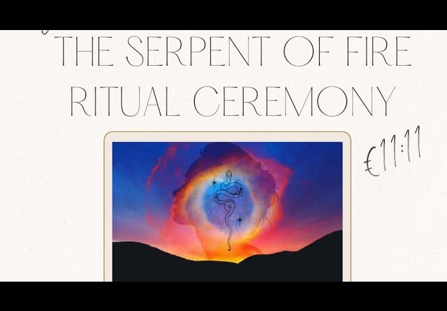 Ritual Ceremony 'The SERPENT OF FIRE' - 5 December 2023 - SACRED Location to be announced 1 Ritual Ceremony 'The SERPENT OF FIRE' - 5 December 2023 - SACRED Location to be announced