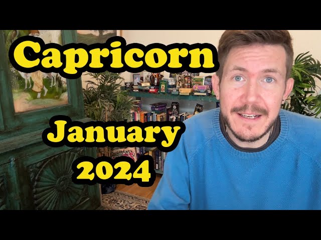 Capricorn January 2024 Horoscope