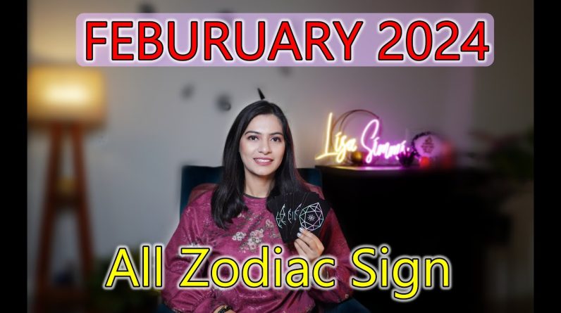 FEBRUARY 2024 Horoscope |  | February 2024 Monthly Prediction |All 12 Rashi/Zodiac| Tarot