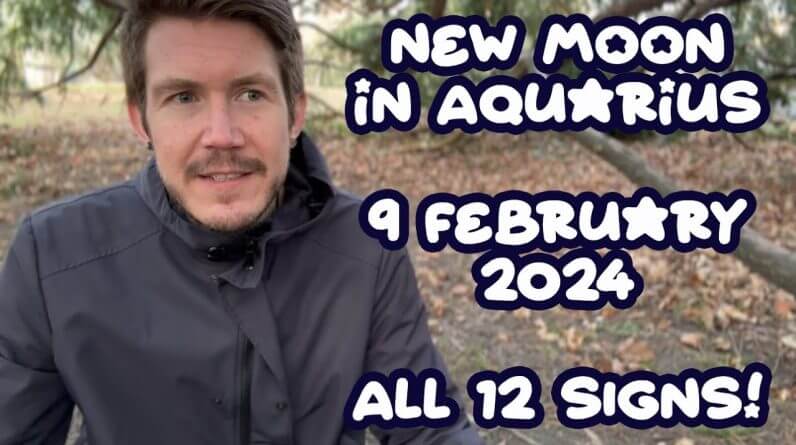 New Moon in Aquarius 9 February 2024 ALL 12 SIGNS! Your Horoscope with Gregory Scott 1 New Moon in Aquarius 9 February 2024 ALL 12 SIGNS! Your Horoscope with Gregory Scott