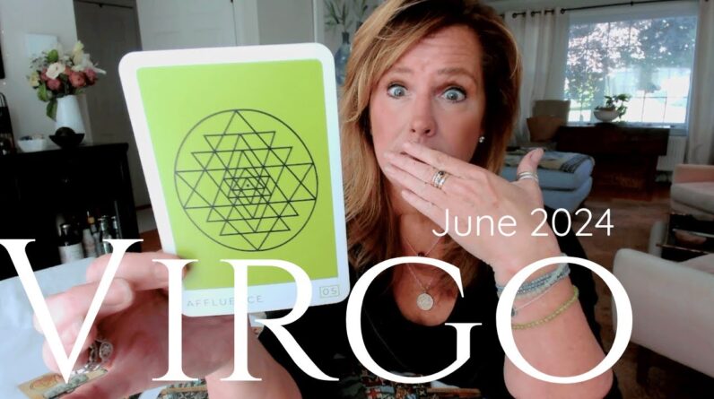 VIRGO : Affluence & Abundance ABOUND! | June Weekly 2024 Zodiac Tarot Reading