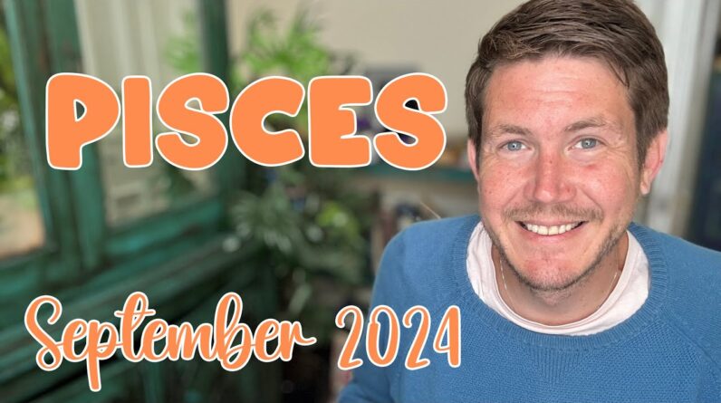 Pisces September 2024 Horoscope 1 Pisces September 2024 Horoscope