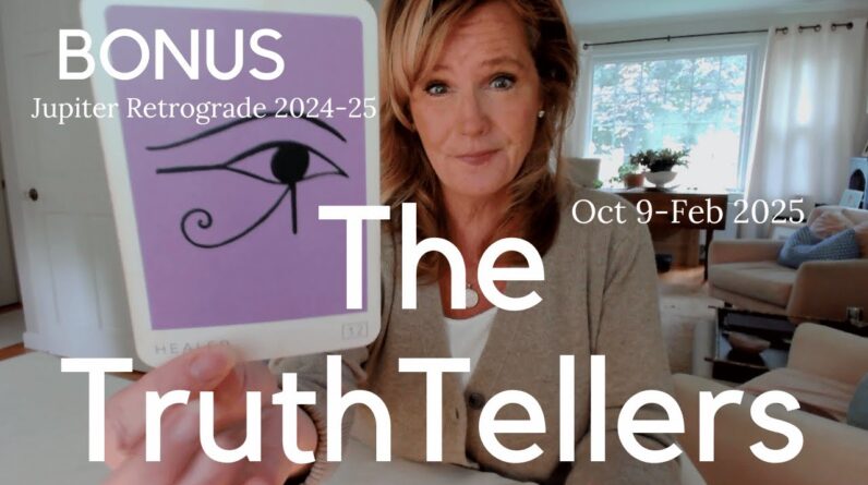 BONUS Tarot Reading : The Truth Tellers - Jupiter In Retrograde 1 BONUS Tarot Reading : The Truth Tellers - Jupiter In Retrograde