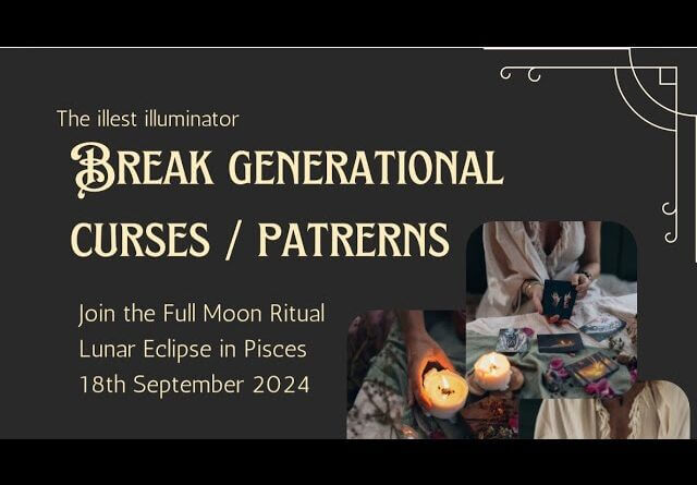 Breaking Generational Curses / Patterns 1 Breaking Generational Curses / Patterns