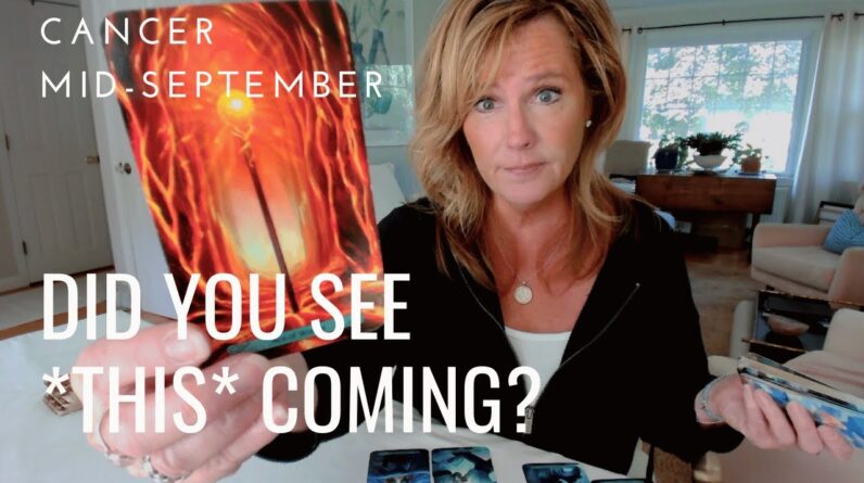 CANCER : Did You See THIS Coming? | Mid September 2024 Zodiac Tarot Reading
