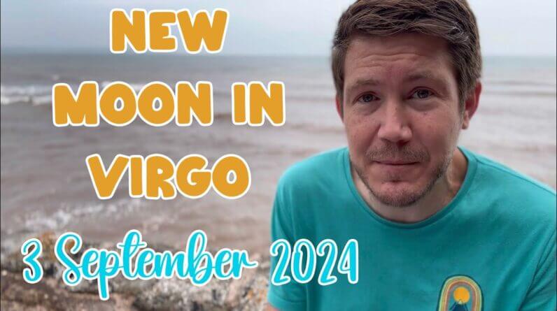 New Moon in Virgo 2 / 3 September 2024 All 12 Signs! Your Horoscope with Gregory Scott