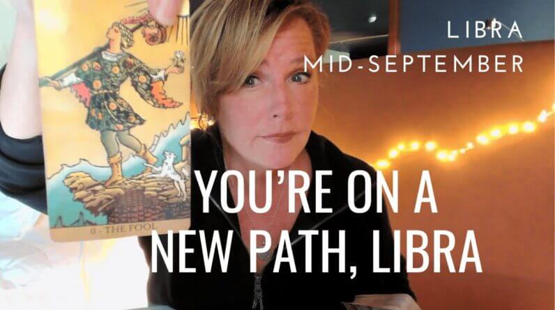 LIBRA, You're on a NEW PATH - Mid-September Tarot Reading 1 LIBRA, You're on a NEW PATH - Mid-September Tarot Reading