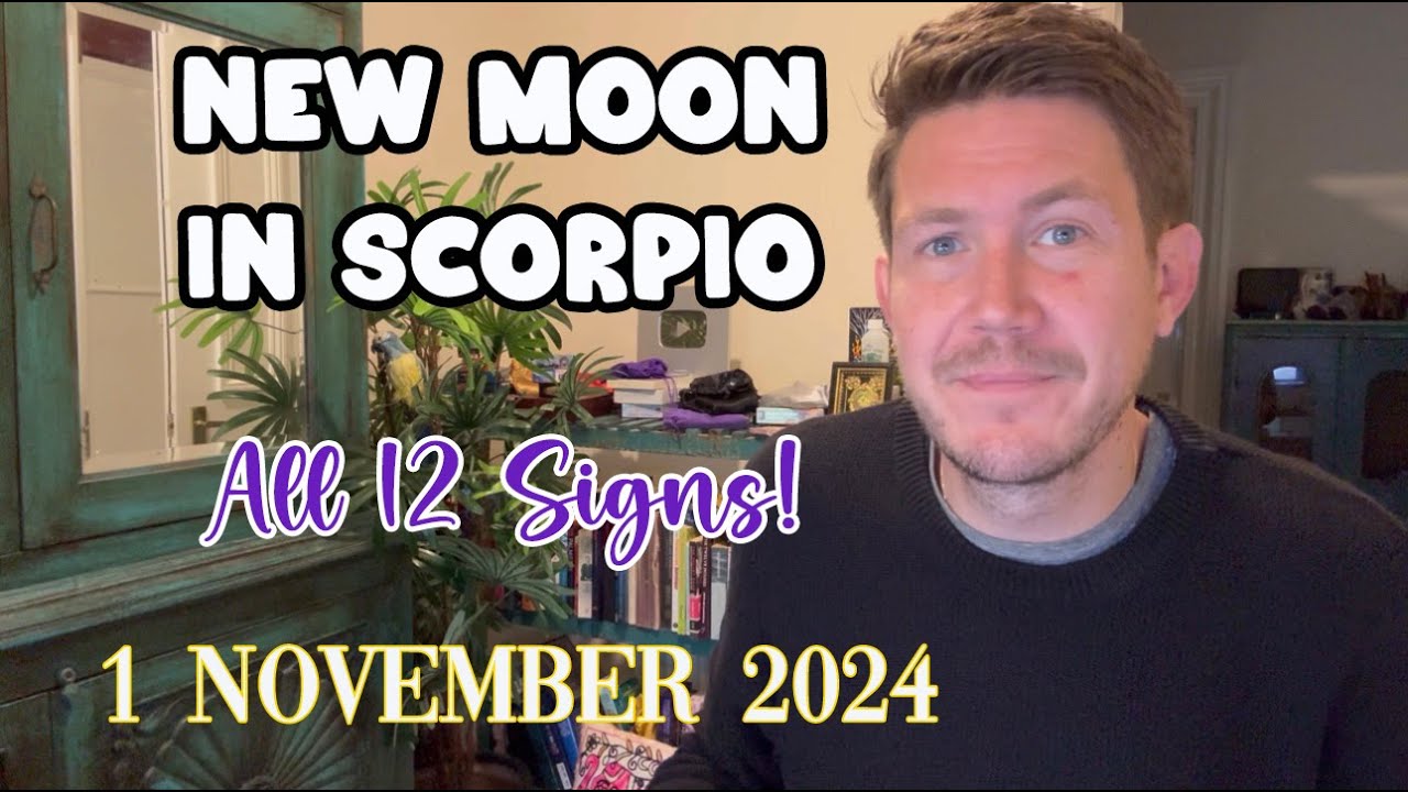 Halloween New Moon In Scorpio 1 November 2024 Your Horoscope With ...