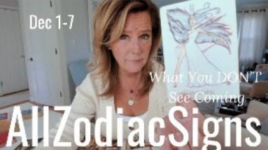 *LIVE* Tarot - ALL ZODIAC SIGNS-What You Don't See Coming - Dec 1-7 2 *LIVE* Tarot - ALL ZODIAC SIGNS-What You Don't See Coming - Dec 1-7