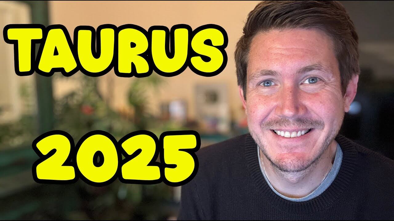 Taurus 2025 Yearly Horoscope