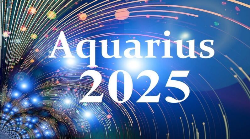Aquarius 2025💫 You Will Live The Most Extraordinary Life In 2025 YEARLY TAROT PREDICTIONS #Aquarius 1 Aquarius 2025💫 You Will Live The Most Extraordinary Life In 2025 YEARLY TAROT PREDICTIONS #Aquarius