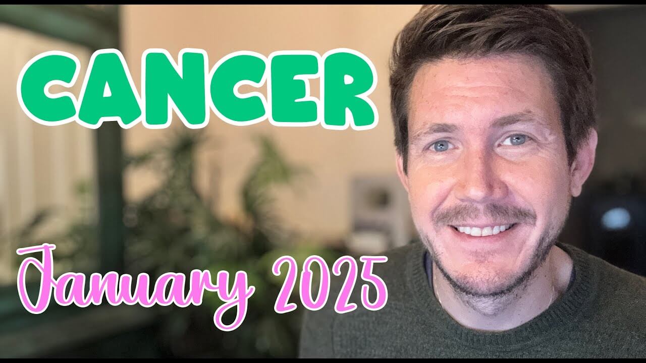 Cancer January 2025 Horoscope