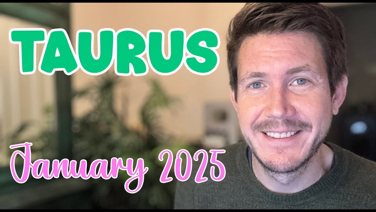 Taurus January 2025 Horoscope