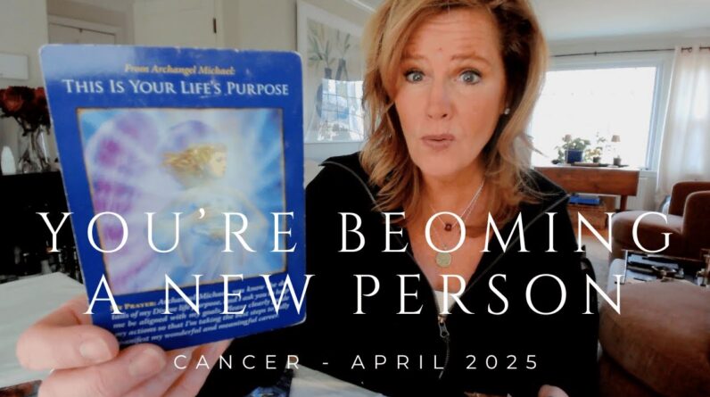 CANCER : Time To OPEN UP To A New LIFE | April 2025 Zodiac Tarot Reading 1 CANCER : Time To OPEN UP To A New LIFE | April 2025 Zodiac Tarot Reading