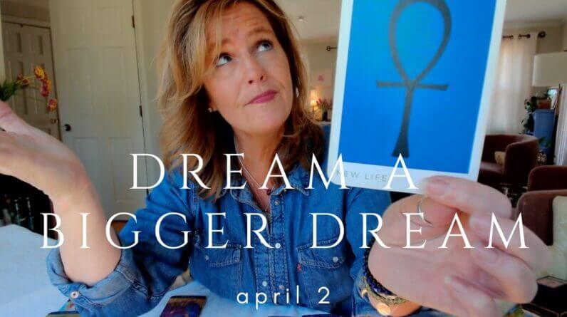 Your Daily Tarot Reading : Dream Your BIGGEST DREAM | Spiritual Path Guidance 1 Your Daily Tarot Reading : Dream Your BIGGEST DREAM | Spiritual Path Guidance