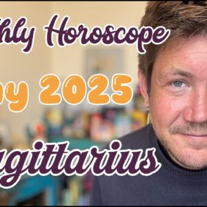 Sagittarius May 2025 Horoscope - Happy, unexpected surprises
