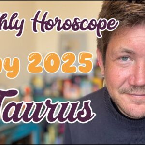 Taurus May 2025 Horoscope - Take spiritual advice and implement it