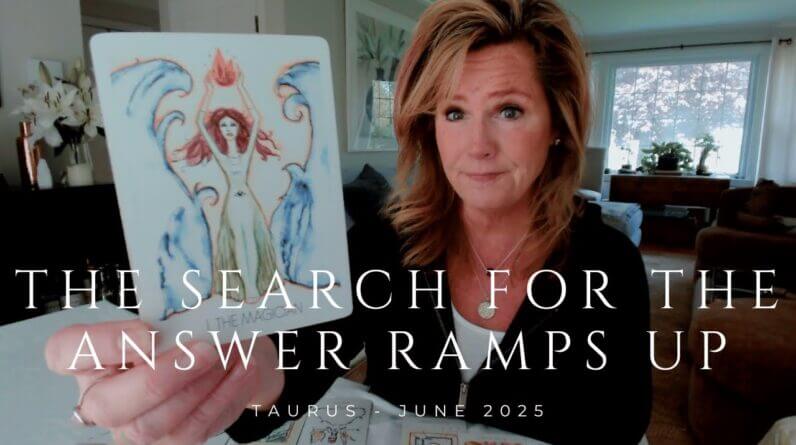 TAURUS : Shifting Sands - The Search For YOUR JOY Ramps Up | June 2025 Zodiac Tarot Reading
