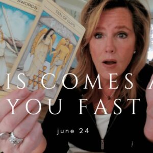 Daily Tarot Reading - *This* Comes At You FAST - June 24