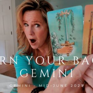 GEMINI - When You Solve THIS You'll Move Forward -- Get on with it! - MID-JUNE 2025