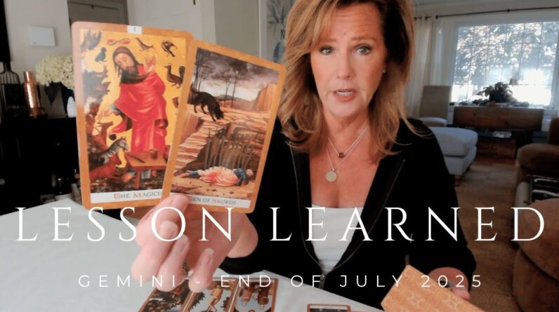 GEMINI : Lessons LEARNED, New Opportunities SUDDENLY Demand Action! | Mid July 2025 Tarot Reading