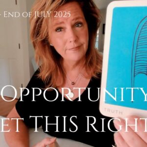 VIRGO : The OPPORTUNITY To Set This RIGHT | Mid July 2025 Zodiac Tarot Reading