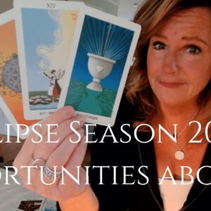 Eclipse Season : Opportunities For MAJOR Growth & Change ARRIVE