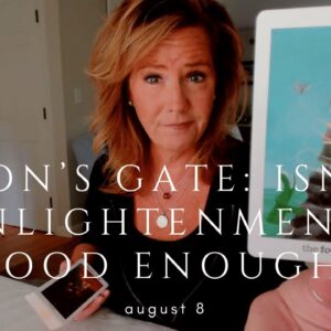 Your Daily Tarot Reading : Isn't Enlightenment GOOD ENOUGH? | Spiritual Path Guidance