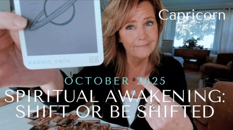CAPRICORN : SPIRITUAL AWAKENING - Shift Or Be Shifted | October 2025 Zodiac Tarot Reading 1 CAPRICORN : SPIRITUAL AWAKENING - Shift Or Be Shifted | October 2025 Zodiac Tarot Reading
