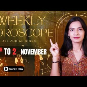 Weekly Horoscope 27th Oct to 2nd Nov🔮 Major Changes Ahead for Your Zodiac