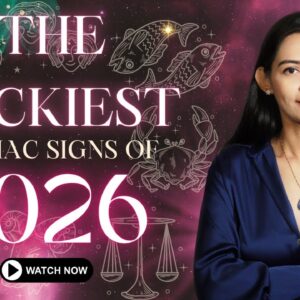 The Luckiest Zodiac Signs of 2026 – Astrologically Proven 💫Lucky Zodiacs For 2026 will surprise you