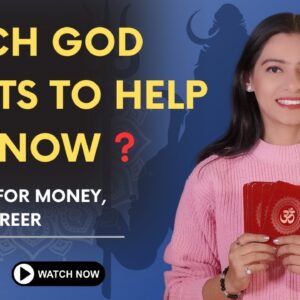 Which God Is Guiding You Right Now? You Should Worship for Money, Love & Career Success? Timeless