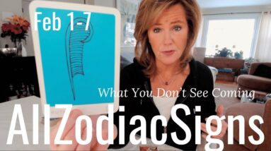 ALL ZODIAC SIGNS : What You Don't See Coming | February Saturday Tarot Reading