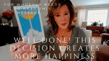 For Whoever Needs To Hear This Message : Well Done! Seeing This Pattern Leads To Great Happiness