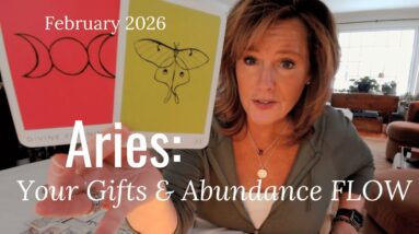 ARIES : Your Gift & Abundance FLOW | February 2026 Zodiac Tarot Reading