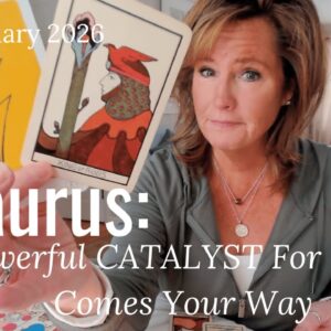 TAURUS : They Are A Powerful CATALYST For You | February 2026 Zodiac Tarot Reading