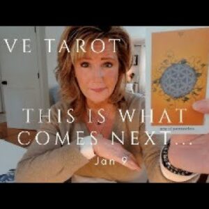 Live Channeled Tarot Message: This is what comes *next* - January 9