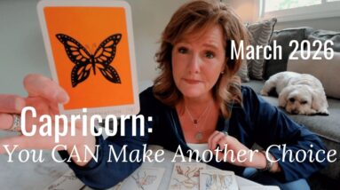 CAPRICORN : You CAN Make A NEW Choice | March 2026 Zodiac Tarot Reading