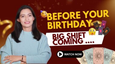 Before Your Next Birthday… THESE Things Will Happen 🎂✨Shocking Birthday Prediction! 🎂 Tarot Reveal