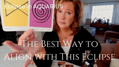 This ECLIPSE In Aquarius Is NOT About Setting Intentions - Do THIS Instead