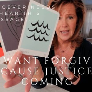 For Whoever Needs To Hear This Message : They Want Forgiveness Because JUSTICE Is Coming
