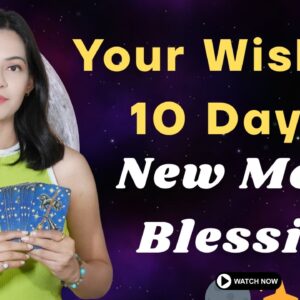 😲One Wish Will Come True in 10 Days!🌙NEW MOON BLESSING🌑YOUR ZODIAC SIGN BASED TAROT READING #newmoon