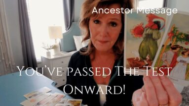 Ancestor Message : You've Learned A BIG Lesson - Well Done!