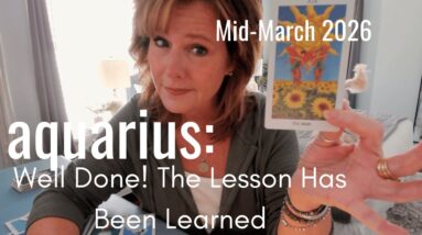 AQUARIUS : You Are On A NEW PATH | Mid March 2026 Zodiac Tarot Reading
