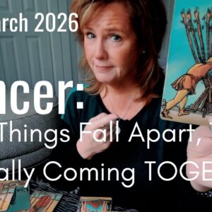 CANCER : The YOU You Are Becoming | Mid March 2026 Zodiac Tarot Reading