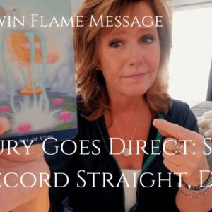 Twin Flame Message : Mercury Goes DIRECT - An Opportunity To Set Things RIGHT Is Just Ahead