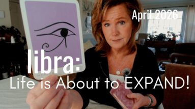 LIBRA : Life Is About To GET BIGGER | April 2026 Zodiac Tarot Reading 2 LIBRA : Life Is About To GET BIGGER | April 2026 Zodiac Tarot Reading